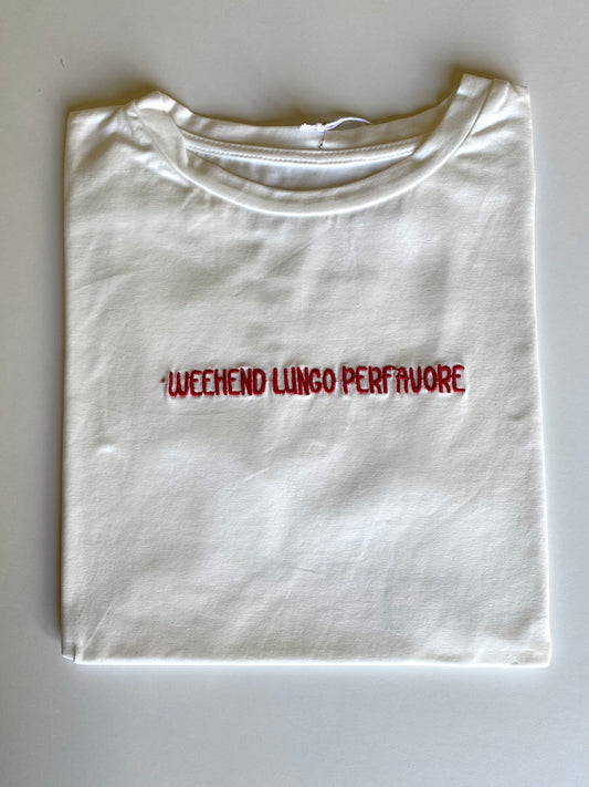T-Shirt "Weekend lungo per favore"