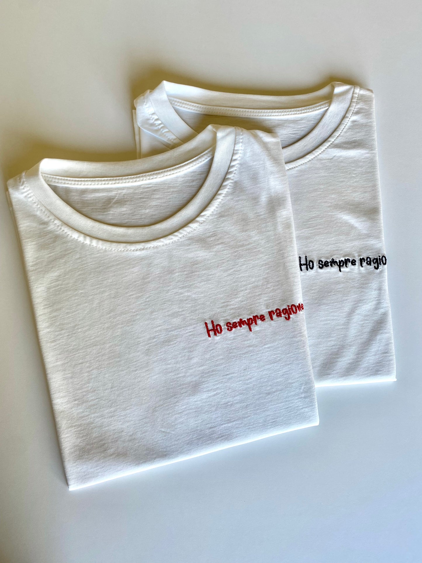 T-Shirt "Ho sempre ragione"