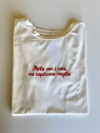 T-Shirt "Parlo con i cani..."