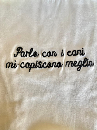 T-Shirt "Parlo con i cani..."